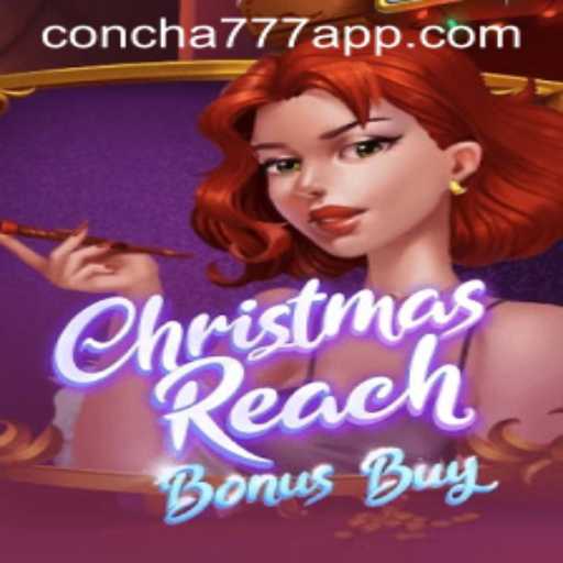 ChristmasReachBonusBuy: Descubra a Magia do Jogo com Concha777